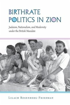 Birthrate Politics in Zion - Rosenberg-Friedman, Lilach
