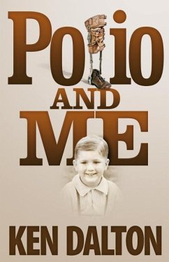 Polio and Me - Dalton, Ken