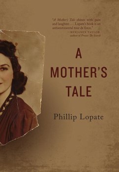 A Mother's Tale - Lopate, Phillip