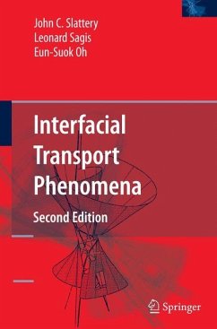 Interfacial Transport Phenomena - Slattery, John C.;Sagis, Leonard;Oh, Eun-Suok