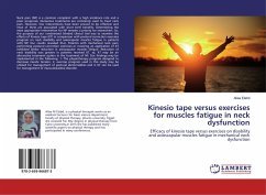 Kinesio tape versus exercises for muscles fatigue in neck dysfunction