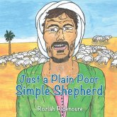 JUST A PLAIN POOR SIMPLE SHEPH