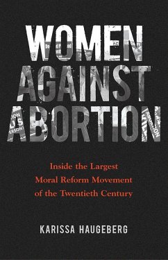 Women Against Abortion - Haugeberg, Karissa