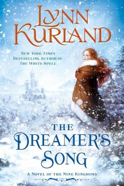 The Dreamer's Song - Kurland, Lynn