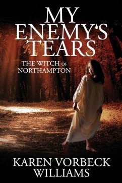 My Enemy's Tears - Williams, Karen Vorbeck