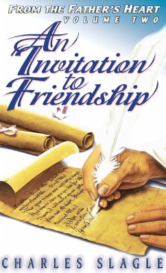 An Invitation to Friendship - Slagle, Charles