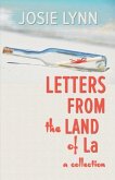 Letters from the Land of La