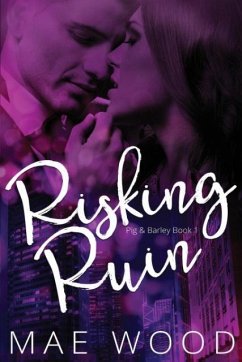 Risking Ruin - Wood, Mae