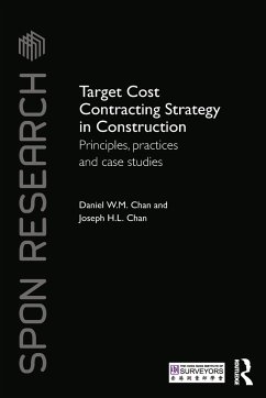 Target Cost Contracting Strategy in Construction - Chan, Daniel W M; Chan, Joseph H L