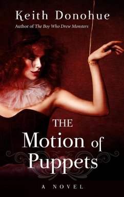 The Motion of Puppets - Donohue, Keith