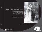 Those They Left Behind: World War II Photographs of German Soldiers with Their Wives, Families, and Sweethearts - Kriegsmarine, Heer, Luftwaff