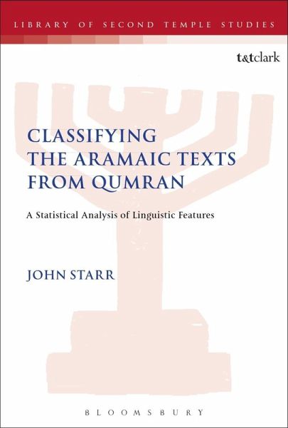 Classifying the Aramaic Texts from Qumran (eBook, PDF)