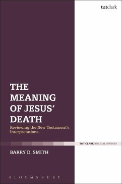 The Meaning of Jesus' Death (eBook, PDF) - Smith, Barry D.