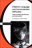 Children's Language and Communication Difficulties (eBook, PDF) Children's Language and Communication Difficulties (eBook, PDF)