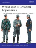 World War II Croatian Legionaries (eBook, PDF)