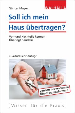 Soll ich mein Haus übertragen? (eBook, PDF) - Mayer, Günter