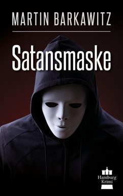 Satansmaske / SoKo Hamburg - Ein Fall für Heike Stein Bd.12 (eBook, ePUB) - Barkawitz, Martin