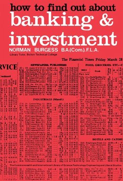 How to Find Out About Banking and Investment (eBook, PDF) - Burgess, Norman