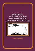 Society, Schools and Progress in the West Indies (eBook, PDF)