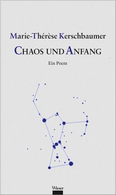 Chaos und Anfang (eBook, ePUB) - Kerschbaumer, Marie-Thérèse