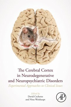 The Cerebral Cortex in Neurodegenerative and Neuropsychiatric Disorders (eBook, ePUB)