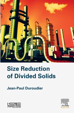 Size Reduction of Divided Solids (eBook, ePUB) - Duroudier, Jean-Paul