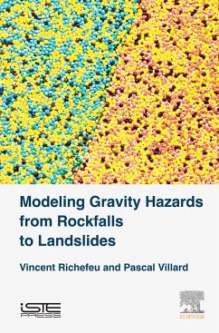 Modeling Gravity Hazards from Rockfalls to Landslides (eBook, ePUB) - Richefeu, Vincent; Villard, Pascal