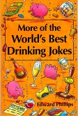 More of the World's Best Drinking Jokes (eBook, ePUB)