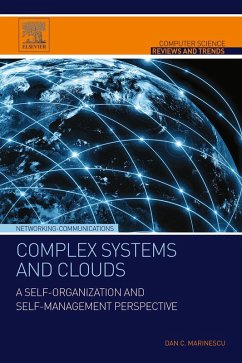 Complex Systems and Clouds (eBook, ePUB) - Marinescu, Dan C.