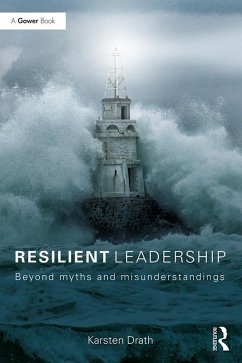 Resilient Leadership (eBook, PDF) - Drath, Karsten