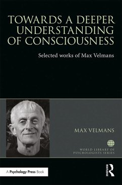 Towards a Deeper Understanding of Consciousness (eBook, ePUB) - Velmans, Max
