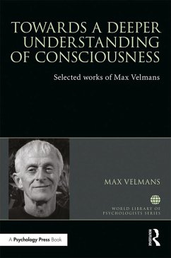 Towards a Deeper Understanding of Consciousness (eBook, PDF) - Velmans, Max
