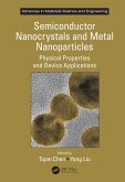 Semiconductor Nanocrystals and Metal Nanoparticles (eBook, PDF)