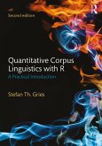 Quantitative Corpus Linguistics with R (eBook, ePUB)
