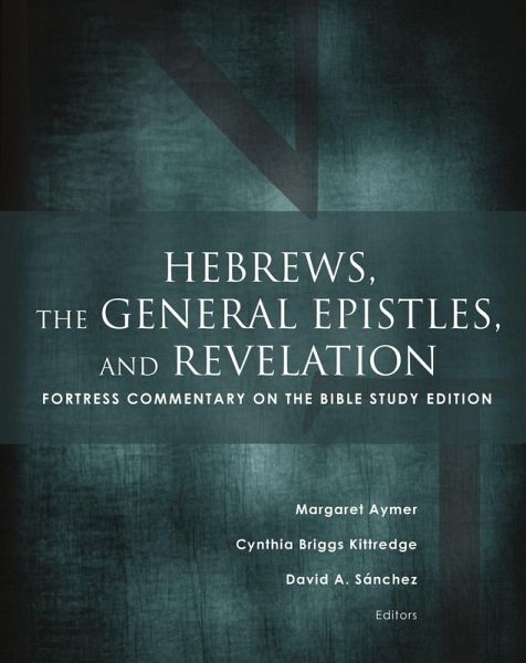Hebrews, the General Epistles, and Revelation (eBook, ePUB) Hebrews, the General Epistles, and Revelation (eBook, ePUB)