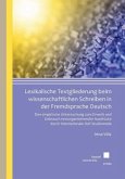 Lexikalische Textgliederung beim wissenschaftlichen Schreiben in der Fremdsprache Deutsch Lexikalische Textgliederung beim wissenschaftlichen Schreiben in der Fremdsprache Deutsch