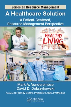A Healthcare Solution (eBook, PDF) - Vonderembse, Mark A.; Dobrzykowski, David D.