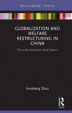 Globalization and Welfare Restructuring in China (eBook, ePUB)
