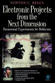Electronic Projects from the Next Dimension (eBook, PDF)