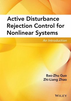 Active Disturbance Rejection Control for Nonlinear Systems (eBook, ePUB) - Guo, Bao-Zhu; Zhao, Zhi-Liang