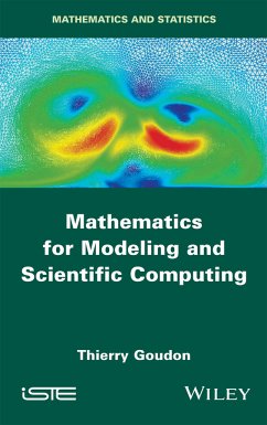 Mathematics for Modeling and Scientific Computing (eBook, ePUB) - Goudon, Thierry