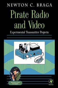 Pirate Radio and Video (eBook, PDF) - Braga, Newton C.