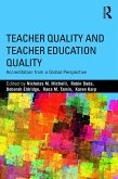Teacher Quality and Teacher Education Quality (eBook, PDF)