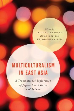 Multiculturalism in East Asia (eBook, ePUB)