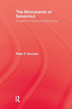 The Monuments of Senenmut (eBook, PDF) - Dorman, Peter F.