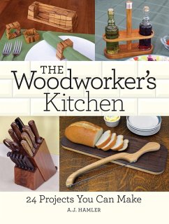 The Woodworker's Kitchen (eBook, ePUB) - Hamler, A. J.