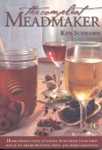 Compleat Meadmaker (eBook, ePUB) Compleat Meadmaker (eBook, ePUB)