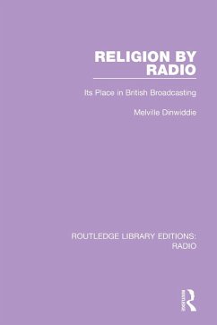 Religion by Radio (eBook, PDF) - Dinwiddie, Melville