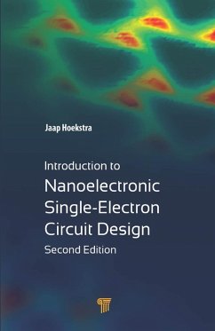 Introduction to Nanoelectronic Single-Electron Circuit Design (eBook, ePUB) - Hoekstra, Jaap