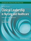 Clinical Leadership in Nursing and Healthcare (eBook, ePUB)